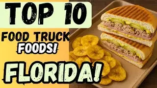 Top 10 Food Truck Foods For Florida Food trucks !!! STATE SPECIFC MRGINS!