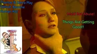 Maid Bot Abuse!: Detroit: Detroit Become Human: Thomas & Sierra Play #02