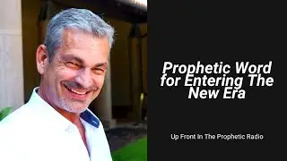 Prophetic Word for Entering The New Era | Johnny Enlow