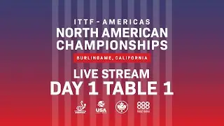 LIVE! | T1 | Day 1 | 2026 ITTF-Americas North American Championships