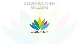 Gallseife 5 Eigenschaften