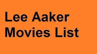 Lee Aaker Movies List