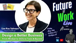 Design a Better Business: From Mindset to Skills to Tools & Beyond
