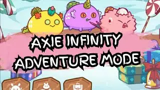 AXIE INFINITY ADVENTURE MODE