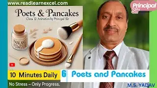 Poets and Pancakes Class 12 English | Principal Sir Ki Subah Ki Pathshala| Summary, heme & Questions