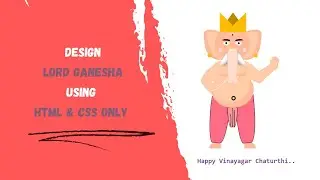 How To Design Lord Ganesha Using HTML, CSS Only | #talkytech