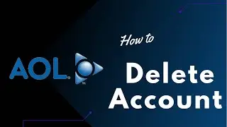 How to Delete AOL Email Account Permanently