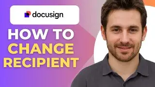 Как изменить адрес электронной почты получателя в DocuSign Manage Contacts (Руководство 2025 г.)