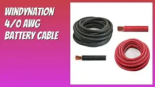 REVIEW (2026): WindyNation 4/0 AWG Battery Cable. Features