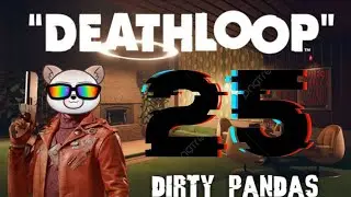 The Perfect Loop  Deathloop Ep25