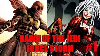 (LEGENDS) Star Wars Dawn of the Jedi - Force Storm #1 | Star Wars Comics