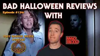 That Horror Movie Podcast: 133: Bad Halloween Reviews with Matt from Mad Blood!