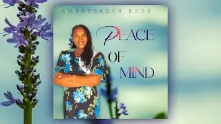 Ambassador Rose - Peace of Mind