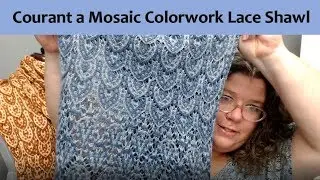 Courant a Mosaic Colorwork Estonian Lace Knitted Shawl Pattern