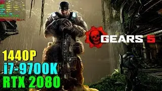Gears 5 RTX 2080 & 9700K@4.6GHz | Max Settings 1440P