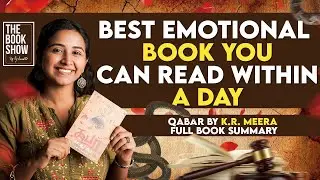 Qabar by K.R.Meera | The Book Show ft. RJ Ananthi #popularfiction