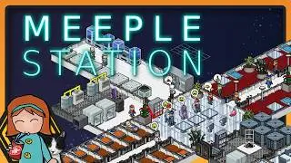 👀 Meeple Station (Early Access Peeping At)