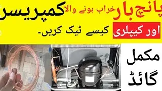 How To Fix Compressor And Capillary || In Urdu.