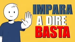 COME STABILIRE DEI LIMITI con le persone senza sentirsi in colpa