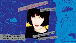 Linda Ronstadt - Still Within The Sound Of My Voice (Album Art Visualizer)