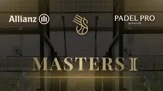 Sunday - MASTERS II - Padel Pro Signature