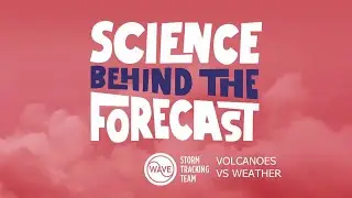 Science Behind the Forecast: Can volcanoes impact the weather?