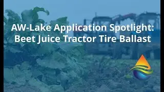 AW Lake Application Story  Beet Juice Tire Ballast