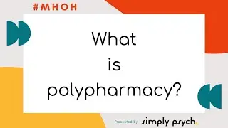 What is polypharmacy?