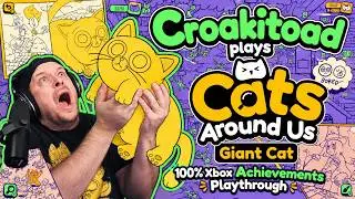 Let's Play: Cats Around Us: Giant Cat (100% Achievements Run)