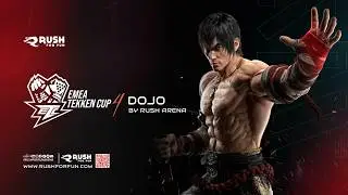 EMEA TEKKEN Cup 4 | Rush Arena DOJO | 5 Feb '26