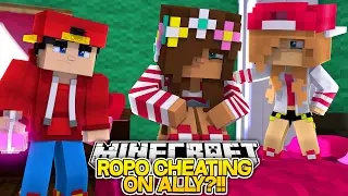 ROPO CHEATING ON ALLY?!!! - BABY ANGEL MINECRAFT/CUSTOM ROLEPLAY!