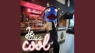 Je suis cool