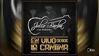 Junto A Un Perro - Julio Barba Y Sus Parientes