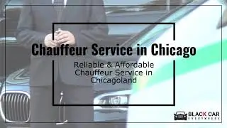 Chauffeur service in chicago land
