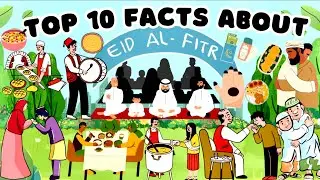 Top 10 Facts About Eid Ul Fitr  | Islamic Learning | Eid Celebration | Ramadan | English and Arabic