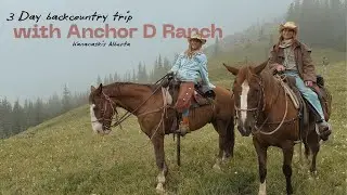 Backcountry trip with Anchor D Ranch