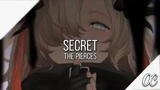 Nightcore--Secret 2020/The Pierces(Lyrics)