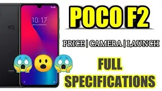 Poco F2 Full Specifications & Features | Poco F2 Full details, review.