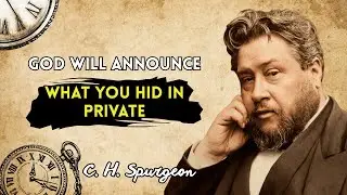 THE SECRET SIN GOD WILL ANNOUNCE &mdash; YOUR HIDDEN LIFE HAS AN AUDIENCE
