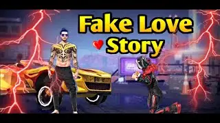 Fake Love Story Free Fire || Garena Free Fire || Chandrawat Gaming