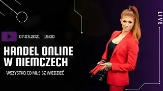 Handel online w Niemczech - wszystko co, musisz wiedzieć