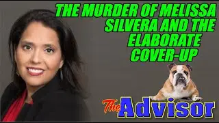 The murder of Melissa Silvera and the elaborate cover-up.