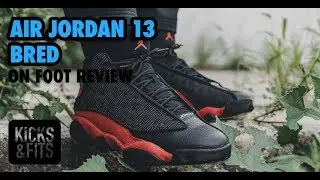 Air Jordan 13 'Bred' ON FOOT Review | Kicks and Fits