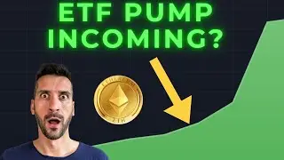 ETH ETF Pump Incoming? - Crypto Market Update