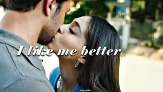 Efsun & Emir / i like me better