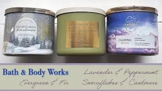 Lavender & Peppermint 🌲 Evergreen & Fir 🌲 Snowflakes & Cashmere 🌲 by Bath & Body Works candle review