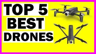 Best Drones of 2021 :  Top 5  ( Good Quality )