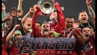 Champions League | Avengers Endgame Trailer Style