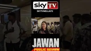 JAWAN FDFS PUBLIC REVIEW #skytvnellai72 #tirunelveli #jawan #jawanreview #srk #sharukhkhan #anirudh