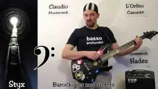 Caronte / tiefer Bass / L'Orfeo / Claudio Monteverdi / mit E-Gitarre begleitet